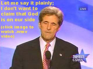 Click Image to watch 566 KB .wmv Video of Kerry's 2004 DNC comment